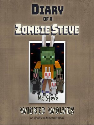 cover image of Diary of a Zombie Steve Book 6--Wicked Wolves